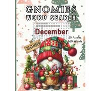 GNOMIES WORD SEARCH - DECEMBER: 55 Puzzles for Teens, Adults & Seniors - A Sleigh Load of Word Puzzles to Challenge Your Brain & Seasonal Trivia Surprises to Delight & Discover