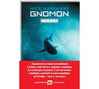 Nick Harkaway – Gnomon – Tome 1 – Traduit par Michelle Charrier – Les Éditions Albin Michel