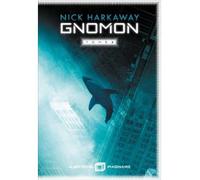 Nick Harkaway – Gnomon – tome 2 – Traduction Michelle Charrier