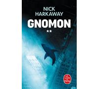 Gnomon Tome 2 - Nick Harkaway - Lgf - Poche - Roman