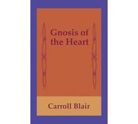 Gnosis of the Heart