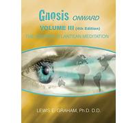 GNOSIS Onward: The Ancient Atlantean Meditation