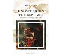 Gnostic John The Baptizer