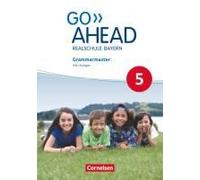 Go Ahead 5. Jahrgangsstufe - Ausgabe Für Realschulen In Bayern - Grammarmaster