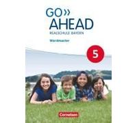 Go Ahead 5. Jahrgangsstufe - Ausgabe Für Realschulen In Bayern - Wordmaster