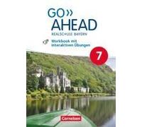 Go Ahead 7. Jahrgangsstufe - Ausgabe Für Realschulen In Bayern - Workbook Mit Interaktiven Übungen Auf Scook.De