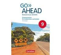 Go Ahead 9. Jahrgangsstufe - Ausgabe Für Realschulen In Bayern - Grammarmaster