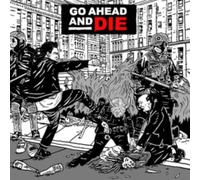 Go Ahead and Die by Go Ahead and Die [CD] NEUF