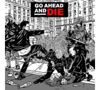 Go Ahead And Die - Compact Disc - G3z