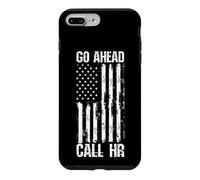 GO Ahead Call HR Humour de Bureau Coque pour iPhone 7 Plus/8 Plus