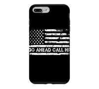 GO Ahead Call HR Humour de Travail Amusant Coque pour iPhone 7 Plus/8 Plus