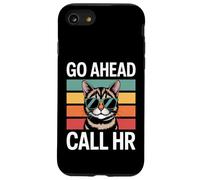 Go Ahead Call HR Lunettes de Soleil rétro sarcastiques Motif Chat Coque pour iPhone SE (2020) / 7/8