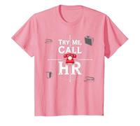 Go Ahead Call HR: Try Me Sassy Office Humour Graphic T-Shirt, Enfant, Rose, 8 Ans