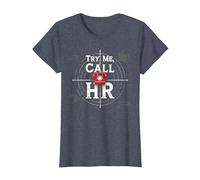 Go Ahead Call HR: Try Me Sassy Office Humour Graphic T-Shirt, Femme, Bleu Chiné, XS