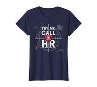 Go Ahead Call HR: Try Me Sassy Office Humour Graphic T-Shirt, Femme, Bleu Marine, XS