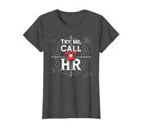 Go Ahead Call HR: Try Me Sassy Office Humour Graphic T-Shirt, Femme, Chiné Foncé, XS