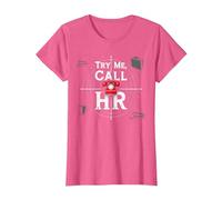 Go Ahead Call HR: Try Me Sassy Office Humour Graphic T-Shirt, Femme, Rose chiné, XS