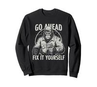Go Ahead Fix It Yourself Réparation Automobile Sweatshirt