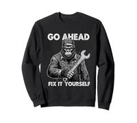 Go Ahead Fix It Yourself Réparation Automobile Sweatshirt