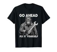 Go Ahead Fix It Yourself Réparation Automobile T-Shirt