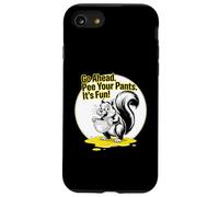 Go Ahead Pee Your Pants It 's Fun Couches sarcastiques écureuil Coque pour iPhone SE (2020) / 7/8