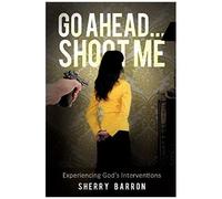 Go Ahead...Shoot Me