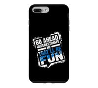 Go Ahead Underestimate Me That'll Be Fun Summer Gift Coque pour iPhone 7 Plus/8 Plus