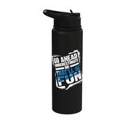 Go Ahead Underestimate Me That'll Be Fun Summer Gift Stainless Steel Insulated Water Bottle