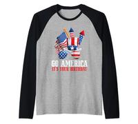 Go America It's Your Birthday 4th of July Patriotic Manche Raglan
