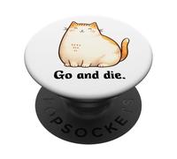 Go and Die Funny Cat Meme Evil Cat Dark Humor Hipster PopSockets PopGrip Adhésif
