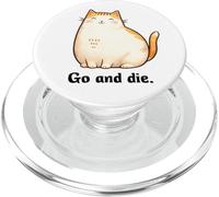Go and Die Funny Cat Meme Evil Cat Dark Humor Hipster PopSockets PopGrip pour MagSafe