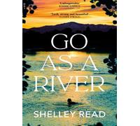 Go as a River - Shelley Read - Transworld Publ. - broché - Roman