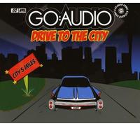 Go Audio - Drive to The City PT.1