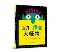 Go Away, Big Green Monster!