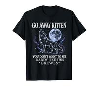 Go Away Chaton Loup Constellation Moon Daddy T-Shirt