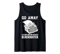 Go Away J'écris Le Prochain scénariste à succès Débardeur