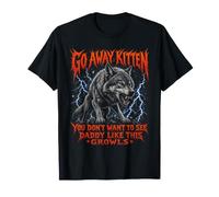 Go Away Kitten Snarling Wolf Daddy Métal T-Shirt
