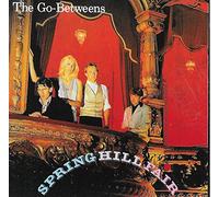 Go-Betweens - Spring Hill Fair