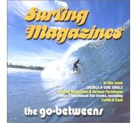 Go-Betweens - Surfing Magazines/German Farmhouse