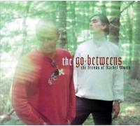 Go Betweens - Thefriends of Rachel Worth
