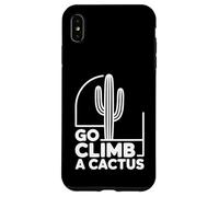 Go Climb a Cactus Humour Sarcastique Impertinent drôle Coque pour iPhone XS Max