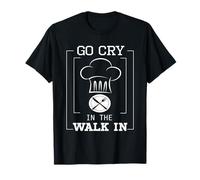 Go Cry in The Walk in Baker Vintage Cook Funny Chef Cooking T-Shirt