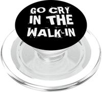 Go Cry in The Walk-in - Humoristique Cuisinier PopSockets PopGrip pour MagSafe