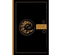 Go Dive: Diving Journal and Record Log Book for Scuba Divers and Instructors. 120 Dives for Training, Certification, and Recreational Use