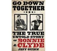 Go Down Together Guinn, Jeff (Auteur)