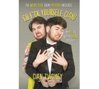 Go F*Ck Yourself, Cian!