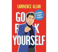 Go F@!k Yourself: A Jimmy Cooper Mystery