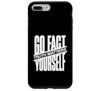 Go Fact Yourself La vérité Compte la Science Vérification Coque pour iPhone 7 Plus/8 Plus