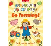 Go Farming!: Colour and Learn
