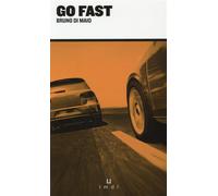 Go fast - Bruno Di Maio - Manufacture De Livres - Poche - Récit